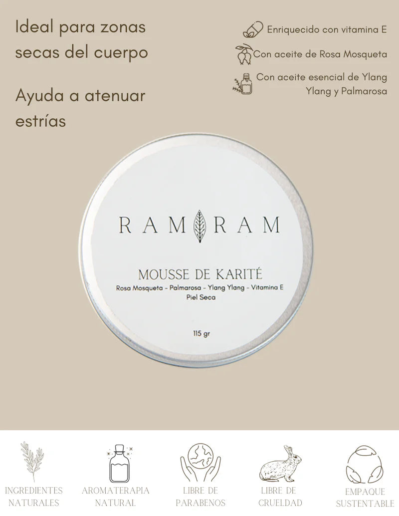 Ram Ram- Mousse de Karite